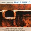 CD - Uncle Tupelo - March 16-2, 1992