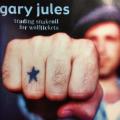 CD - Gary Jules - Trading Snake Oil For Wolf Tickets