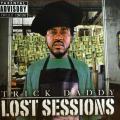CD - Trick Daddy - Lost Sessions