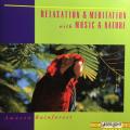 CD - Relaxation & Meditation with Music & Nature - Amazon Rainforest