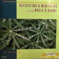 CD - Relaxation & Meditation with Music & Nature - Awakenings