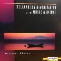 CD - Relaxation & Meditation with Music & Nature - Distant Shores