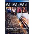 DVD - Wet Wet Wet Playing Away At Home Live At Celtic Park Glasgow 7/9/97