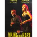 DVD - Theuns Jordan Juanita Du Plessis - Bring Jou Hart