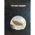 The Epic of Flight - The Giant Airship - Time Life Books - Hard Cover 176 pgs