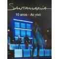 DVD - Santamaria 10 anos Ao vivo