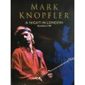 DVD - MArk Knopfler A Night In London
