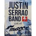 DVD - Justin Serrao Band - Live at Morock