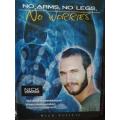 DVD - Nick Vujicic No Arms No Legs No Worries