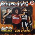 CD - Arsonists Date - Date of Birth OLE 476-2 (Import)