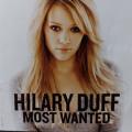 CD - Hilary Duff - Most Wanted