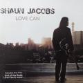 CD - Shaun Jacobs - Love Can CSRCD 380