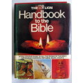 The Lion Handbook to the bible  by Lion Publishing hardcover 1973 pages 680