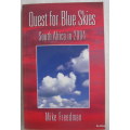 Quest for Blue Skies - Mike Freedman - Paperback  (South Africa  in 2004)