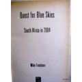 Quest for Blue Skies - Mike Freedman - Paperback  (South Africa  in 2004)
