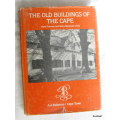 The Old Buildings Of The Cape - Hans Fransen & Mary Alexander Cook  Hardcover 1980