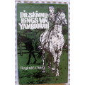 DIE SKIMMEL HINGS VAN YAMBOORAH  DEUR  REGINALD OTTLEY  HARDEBAND  1969
