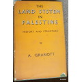 The Land System in Palestine (History and Structure) -  A Granott - Hardcover 1952