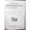 Tweetalige Skoolwoordeboek - Prof Dr. D B Bosman en L W vd Merwe - 1949 2de druk