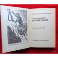THE HARDY BOYS SERIES THE  SECRET OF THE CAVES BY FRANKLIN  DIXON  HARDCOVER 1972