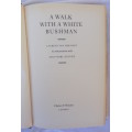 A Walk with a White Bushman - Laurens vander Post - Hardcover 1986
