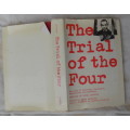 The Trial of the Four - Comp: Pavel Litvinov, Ed: Peter Reddaway - Hardcover