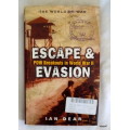 Escape & Evasion: POW Breakouts in World War II - Ian Dear - Hardcover