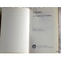 CRIME A Universal Problem - Fanny A Gross - Hardcover  1977