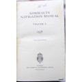 Admiralty Navigation  Manual  vol. 1 1938  Hardcover with all the maps