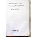 Simply Delicious  Versatile Vegetables - Darina Allen PAPERBACK  1994