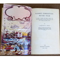 Almost Forgotten Never Told - Lawrence G Green - Hardcover  1965