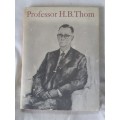 Professor H B Thom - Die Universiteit van Stellenbosch - Hardeband 1969