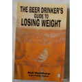 The Beer Drinker`s Guide to Losing Weight - Neil Manthorp - Paperback