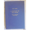 A Portrait Of The Artist - Jon Bowers - Hardcover  (Literary  Leaders From The Cape Times)
