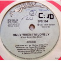 Jigsaw  Only When I`m Lonely - Splash Records SPS 104 - 7` Single - South Africa 1978