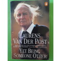 Yet Being Someone Other - Laurens van der Post - Paperback
