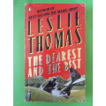 The Dearest and the Best - Leslie Thomas - Paperback