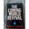 The Coming World Revival - Robert E. Coleman - Hardcover - Foreword by Billy Graham