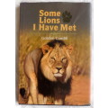 Some Lions I Have Met - Gordon Cundill - Hardcover