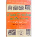 Plant Pruning in Pictures - Montague Free (Hardcover)