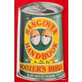 Hangover Handbook and Boozer`s Bible - Nic van Oudtshoorn - Paperback Can Shaped Book