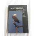 Waterbirds of Southern Africa - Peter Ginn and Geoff McIlleron - Hardcover