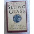 The Seeing Glass - A Memoir - Jacquelin Gorman (Hardcover)