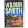 The Burning Shore - Wilbur Smith - Hardcover - Heinemann - ISBN 0-434-71416-X
