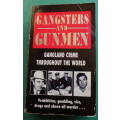 Gangsters and Gunmen - Gangland Crime Throughout the World (Paperback)