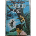The Hardy Boys Series - The Haunted Fort - Franklin W. Dixon - Hardcover