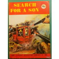 Cowboy Adventure Library No. 885 - Search for a Son (Picture Story)