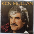 Ken Mullan - Can`t Hold the Years  Back - CBK (0)7038 - Some scratches