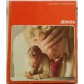 Time-Life Books: Human Behaviour - Stress - Hardcover