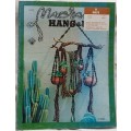 Macrame Hang Ups - H-213 - Craft Course Publishers - 23 page Booklet